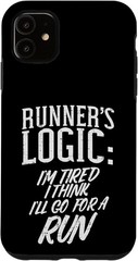 iPhone 11 Pro Runners Logic Im Tired Ill Go for A Run Funny Workout Gift Case