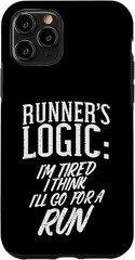 iPhone 11 Pro Runners Logic Im Tired Ill Go for A Run Funny Workout Gift Case